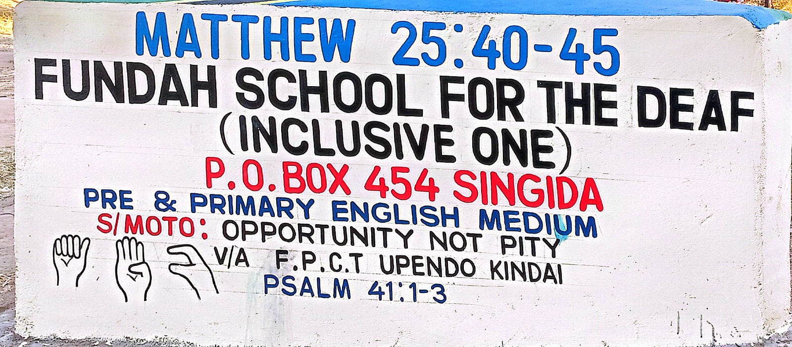 Our School Sign — Opportunity, Not Pity
